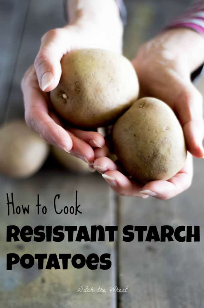 If Cooled Potatoes Are Resistive Starch What Happens if You Heat Them